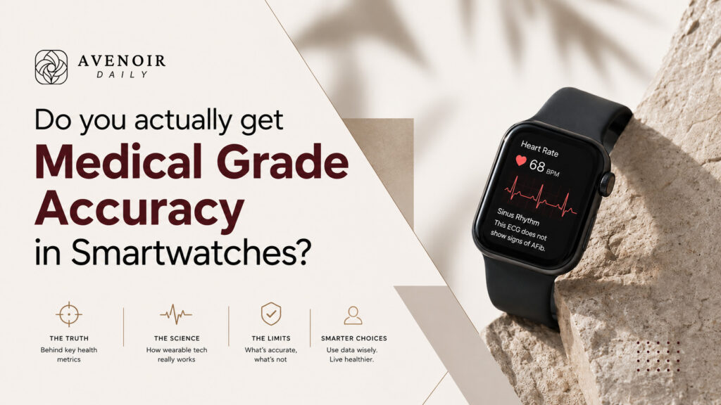 Medical-Grade Accuracy in Smartwatches